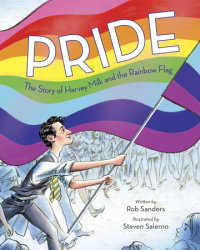 Cover of Pride: The Story of Harvey Milk and the Rainbow Flag cover