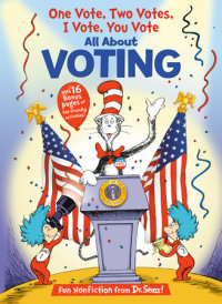 Book cover for One Vote, Two Votes, I Vote, You Vote