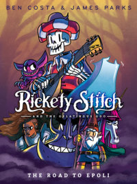 Book cover for Rickety Stitch and the Gelatinous Goo Book 1: The Road to Epoli