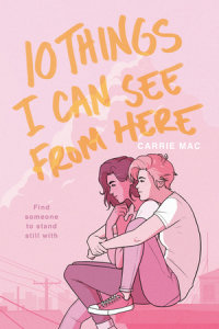 Book cover for 10 Things I Can See From Here