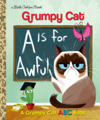 Book cover for A Is for Awful: A Grumpy Cat ABC Book (Grumpy Cat)
