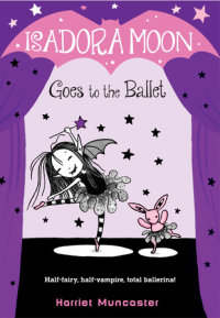 Book cover for Isadora Moon Goes to the Ballet