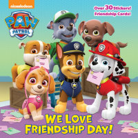 Book cover for We Love Friendship Day! (PAW Patrol)