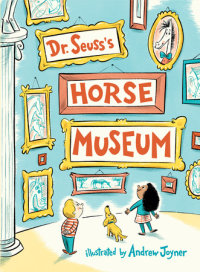 Cover of Dr. Seuss\'s Horse Museum cover