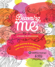 Becoming Me: A Work in Progress 