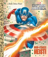 Book cover for High-Stakes Heist! (Marvel: Captain America)