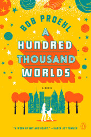 A Hundred Thousand Worlds 