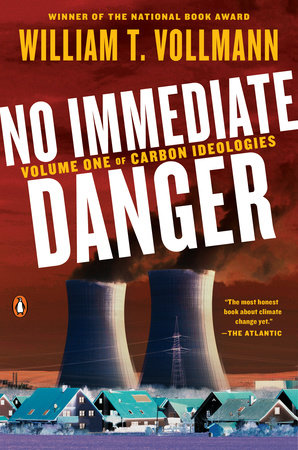 No Immediate Danger by William T. Vollmann