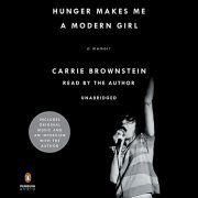 Hunger Makes Me a Modern Girl 