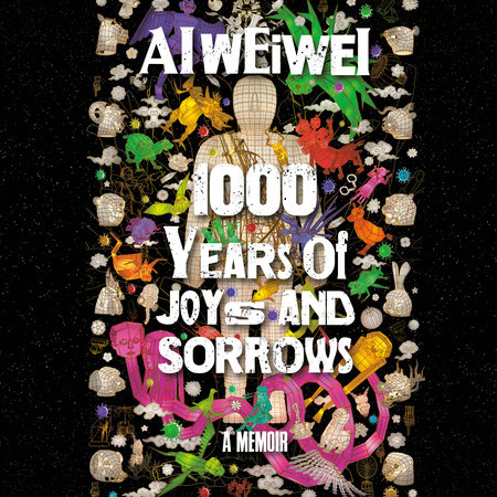 1000 Years of Joys and Sorrows by Ai Weiwei