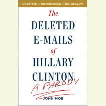 The Deleted E-Mails of Hillary Clinton Cover