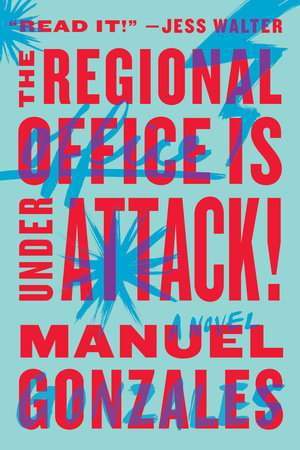 The Regional Office Is Under Attack! by Manuel Gonzales: 9780399573217 |  : Books