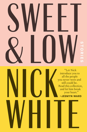 Sweet and Low by Nick White
