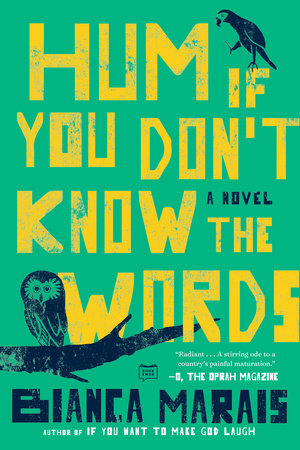 Hum If You Don T Know The Words By Bianca Marais Penguinrandomhouse Com Books