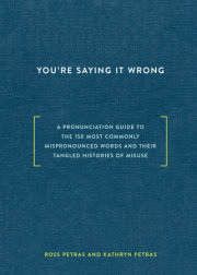 You're Saying It Wrong 