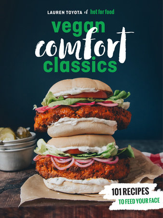 Hot for Food Vegan Comfort Classics