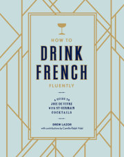 How to Drink French Fluently 