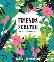 Friends Forever Wherever Whenever 