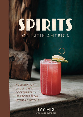 Spirited: Cocktails From Around The World