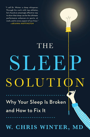 The Sleep Solution by W. Chris Winter, M.D.