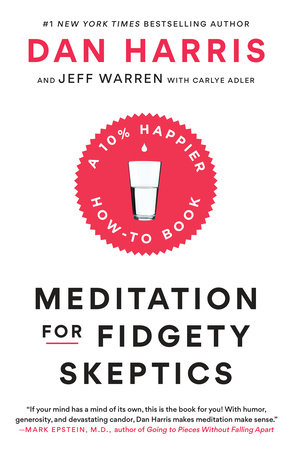 Meditation for Fidgety Skeptics