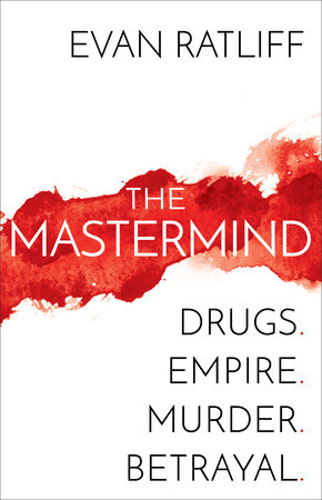 The Mastermind by Evan Ratliff