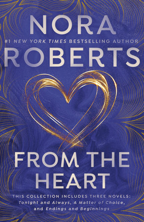 From the Heart by Nora Roberts: 9780425176160 | PenguinRandomHouse.com:  Books