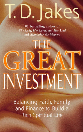 The Great Investment By T D Jakes 9780425183458