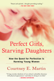 Perfect Girls, Starving Daughters 