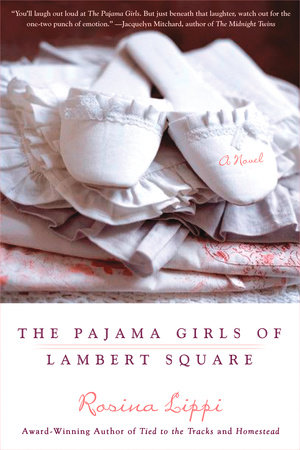 The Pajama Girls of Lambert Square by Rosina Lippi: 9780425225912