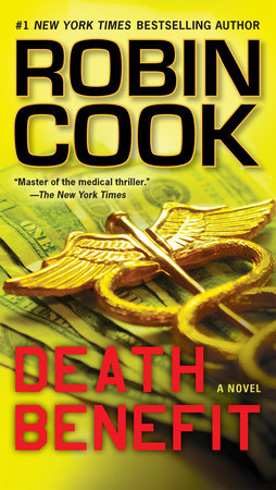 Death Benefit By Robin Cook 9780425250365 Penguinrandomhouse Com Books