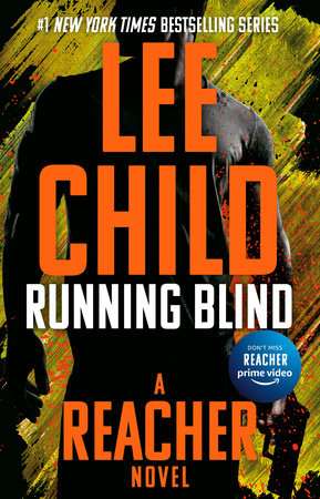 Running Blind By Lee Child 9780425264409 Penguinrandomhouse Com Books