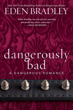 Dangerously Bad