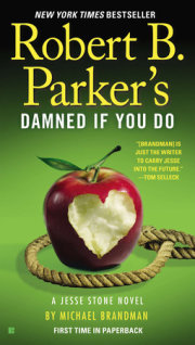 Robert B. Parker's Damned If You Do 