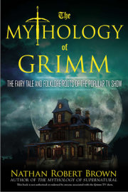 The Mythology of Grimm 