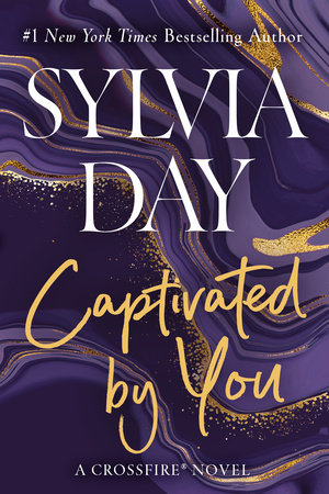 Bared to You - Crossfire Series, Book 1 • #1 Bestselling Author Sylvia Day