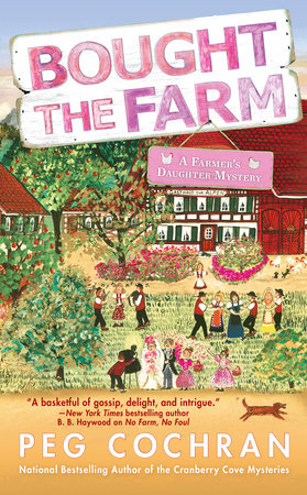 Bought the Farm by Peg Cochran 9780425282045 PenguinRandomHouse