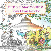 The World of Debbie Macomber: Come Home to Color 