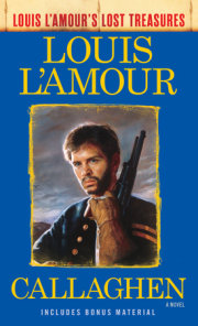 Callaghen (Louis L'Amour's Lost Treasures) 