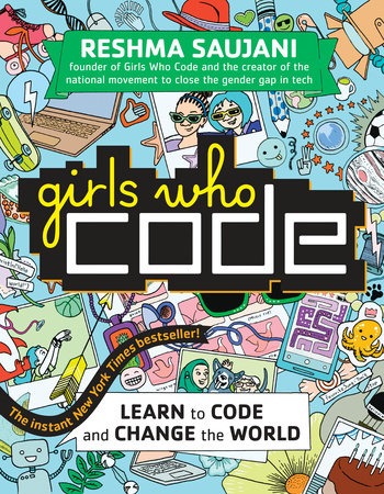 Girls Who Code By Reshma Saujani 9780425287552