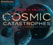 Cosmic Catastrophes 