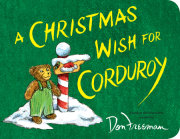 A Christmas Wish for Corduroy 