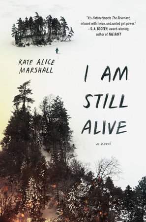 I Am Still Alive by Kate Alice Marshall