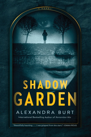 Shadow Garden by Alexandra Burt: 9780440000327 | :  Books