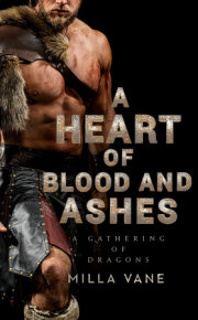 A Heart of Blood and Ashes 