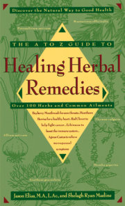 The A-Z Guide to Healing Herbal Remedies