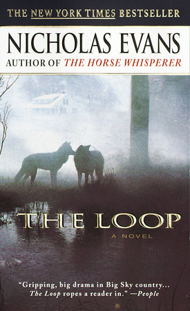 The Loop By Nicholas Evans 9780440224624 Penguinrandomhouse Com Books