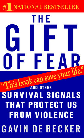 The Gift of Fear by Gavin De Becker