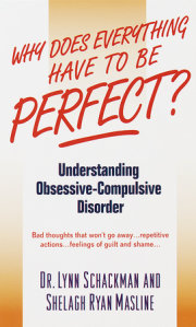 Why Does Everything Have to Be Perfect? 