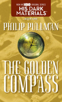 Cover of His Dark Materials: The Golden Compass (HBO Tie-In Edition) cover